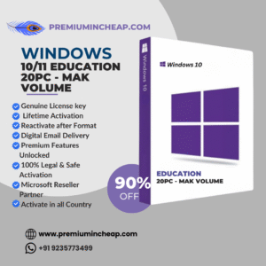 Windows 10/11 Education – 20PC [MAK Volume License] | Genuine & Lifetime Activation | Buy Volume License at cheap price