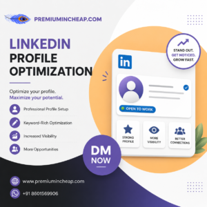 LinkedIn profile optimization service free LinkedIn Premium PremiumInCheap